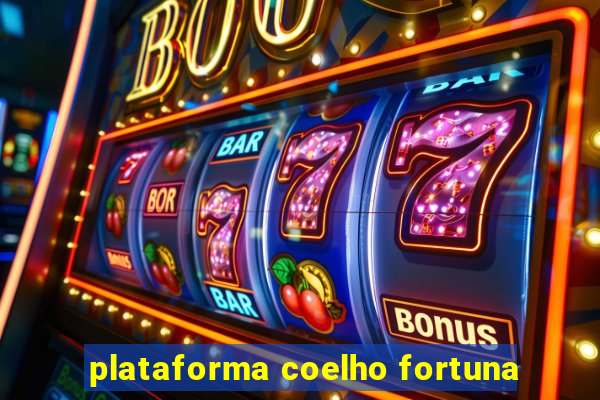 plataforma coelho fortuna